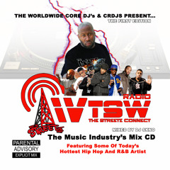 "WTSW RADIO - The Streetz Connect" First Edition Mix CD