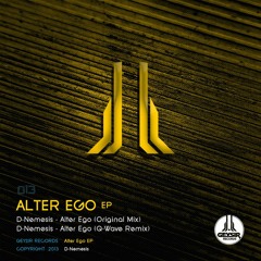 D Nemesis - Alter Ego EP (Geysir013)