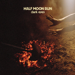 Half Moon Run - Call Me in the Afternoon