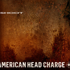2 - American Head Charge - Set Yourself On Fire