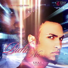 Puchi Na - Shar S & Ravi Singh (RBS)