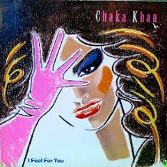 Chaka Khan - I Feel For You (Bear-Trap Bootleg)