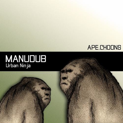 APE.CHOONS 0016 Manudub - Urban Ninja EP