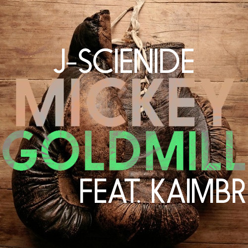 Mickey Goldmill feat. Kaimbr