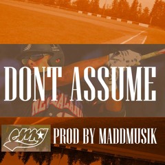 Dont Assume