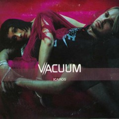 Vacuum - Icaros (Unplugged Version)