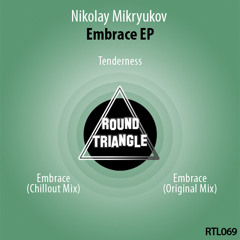 Nikolay Mikryukov - Embrace (Chillout Mix)