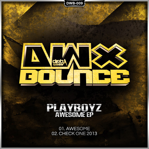 Playboyz - Check One 2013 (Official HQ Preview)