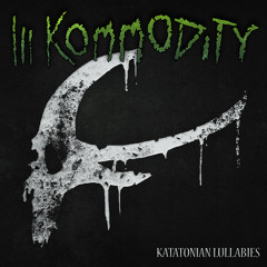 Ill Kommodity - The Nautilus
