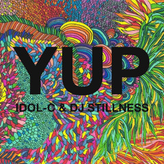 YUP - Idol-C & DJ Stillness