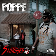 Poppe ft Crazy G, F1OM1, Scrappy W- Snitches