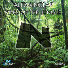 Alex Sinclar - king of the jungle  [out now on newlight records]