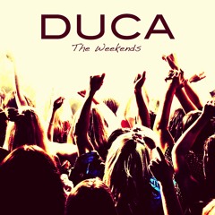 Duca - The Weekends (Free Track)