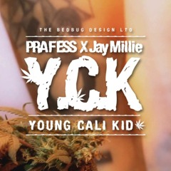 YOUNG CALI KIDS Prafess & Jay Millie