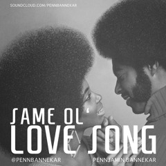 Same Ol Love Song(Single)