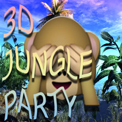 3D JUNGLE PARTY