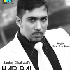 Sanjay Dhaliwal - Har Pal