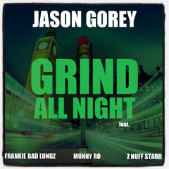 Grind All Night