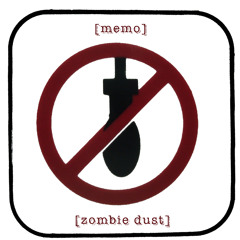 [zombie dust]