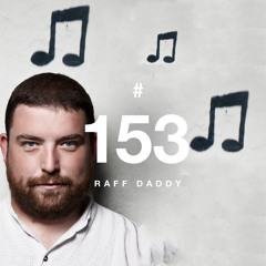 Modcast #153: Raf Daddy