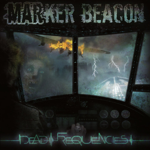 Marker Beacon - Dead Frequencies