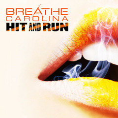 Breathe Carolina - Hit and Run ( NIXON DISCO Remix )