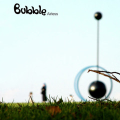 Bubble - CLass-X (Airless 2005)