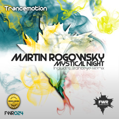 Martin Rogowsky - Mystical Night (TrancEye Remix) [Fly Warp Records] PREVIEW