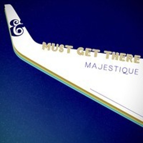 Majestique - Must Get There (Dubka Remix)