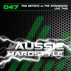 [AH047] - Tha Artistz vs The Strangerz - Live This