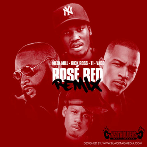 Stream Meek Mill Ft. T.I., Rick Ross & Vado Rose Red (Remix) by DIGGIN HIP HOP Listen online