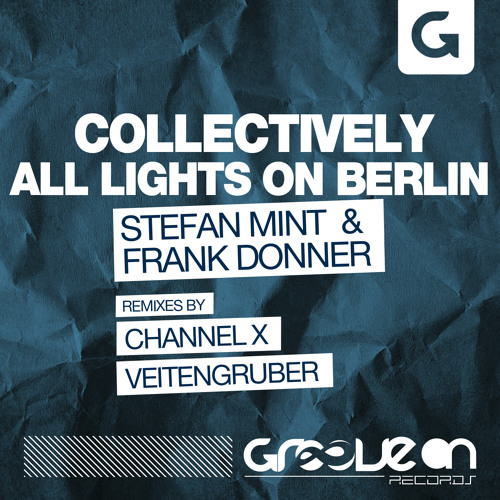 Stefan Mint & Frank Donner - Collectively (Original Mix) out June 26th