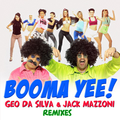 Geo Da Silva & Jack Mazzoni - Booma Yee (Dany Lorence Remix)