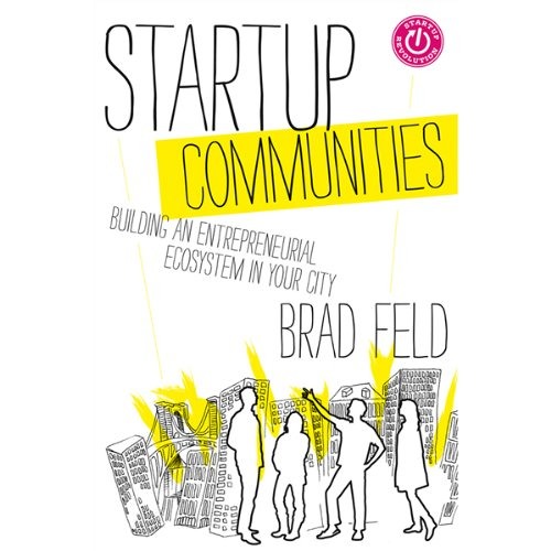 Startup Communities by Brad Feld, Narrated by David Kaplan