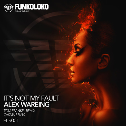 FLR001 It's Not My Fault - Tom Frankel Remix [preview]