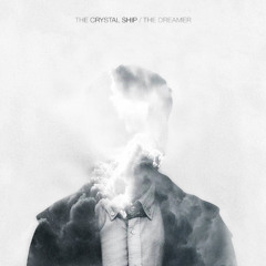 The Crystal Ship - The Dreamer (Idiotronic remix)