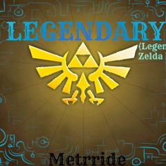 Legendary (Legend of Zelda Dubstep)| Free Download