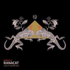 Ranacat - Love Is Superfood