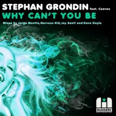 Why can't u be stephan grondin feat ceevox (J.GIORGI REWORK)