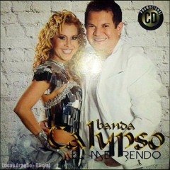 Amor Bandido - Banda Calypso