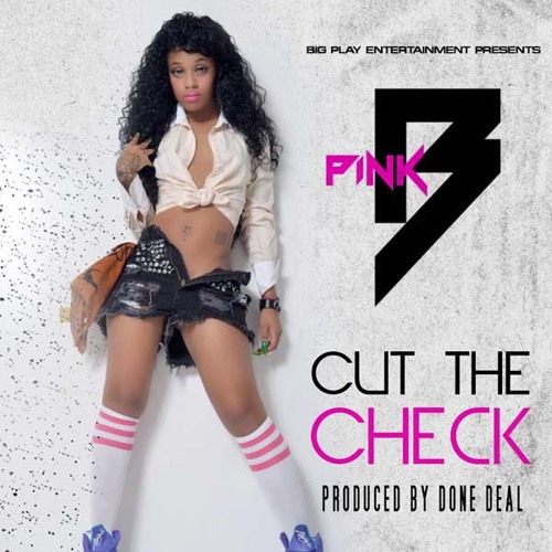 Pink Bitchh (@pinkbitchh) - Cut The Check