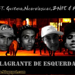 Guetificado's FT. Mc Gustavo, Vitor NLG, Tigrão CHR & Acuzado - Flagrante De Esquerda
