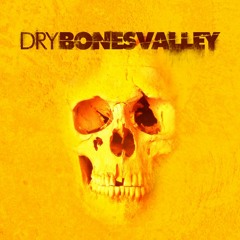 04 - Dry Bones Valley - Fallen