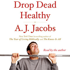 DROP DEAD HEALTHY Audiobook Excerpt