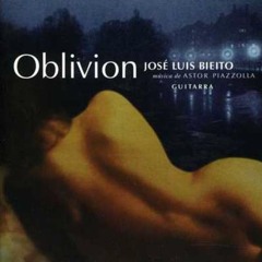 Oblivion "Astor Piazzolla"