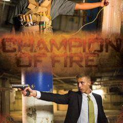 The Champion of Fire