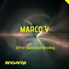 Saxonized (bFine Saxobeat Bootleg)