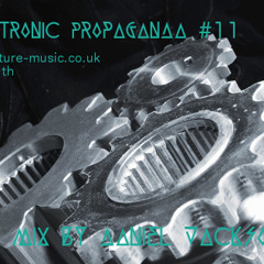 Electronic Propaganda #11 - Daniel Jackson