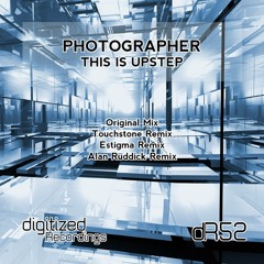 Photographer - This Is Upstep(Estigma Remix)