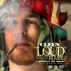 Cleen - Loud Remix (Feat. Fish & Tha Joker) [Prod.By: Micheal Kane]